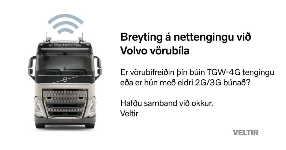 Er vörubifreiðin þín með TGW-4G eða eldri útgáfu 2G eða 3G nettengingu?